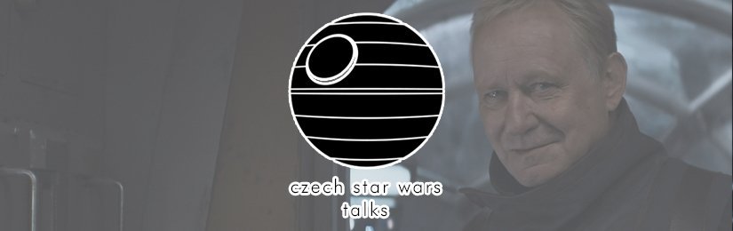 Czech Star Wars Talks | listopad 2022 | Star Wars: Andor díly 5 - 12, atd.