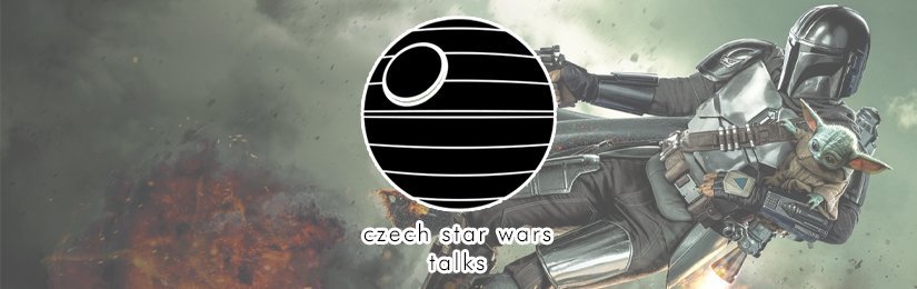 Czech Star Wars Talks | leden 2023 | rozbor posledního traileru seriálu Star Wars Mandalorian, atd.
